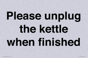 Please unplug the kettle when finished